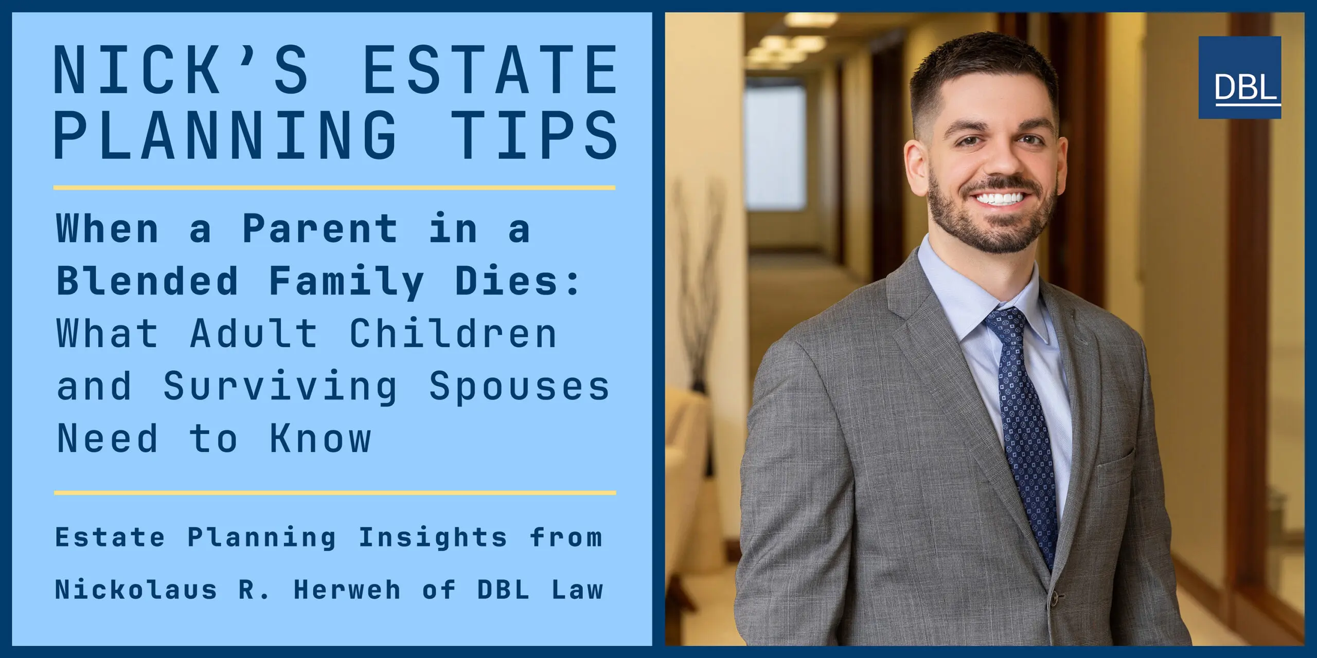 When a Parent in a Blended Family Dies: What Adult Children and Surviving Spouses Need to Know