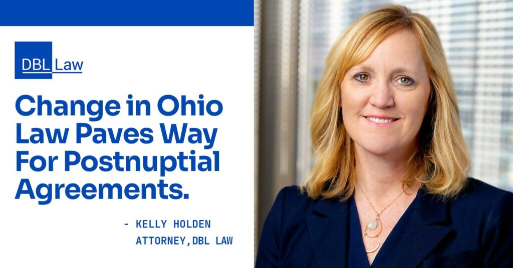 DBL Law – Changes in Ohio Law Paves Way for Postnuptial Agreements