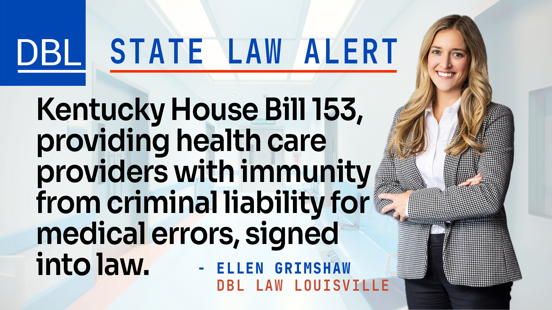 Kentucky House Bill 153, providing health care providers with immunity from criminal liability for medical errors, signed into law.