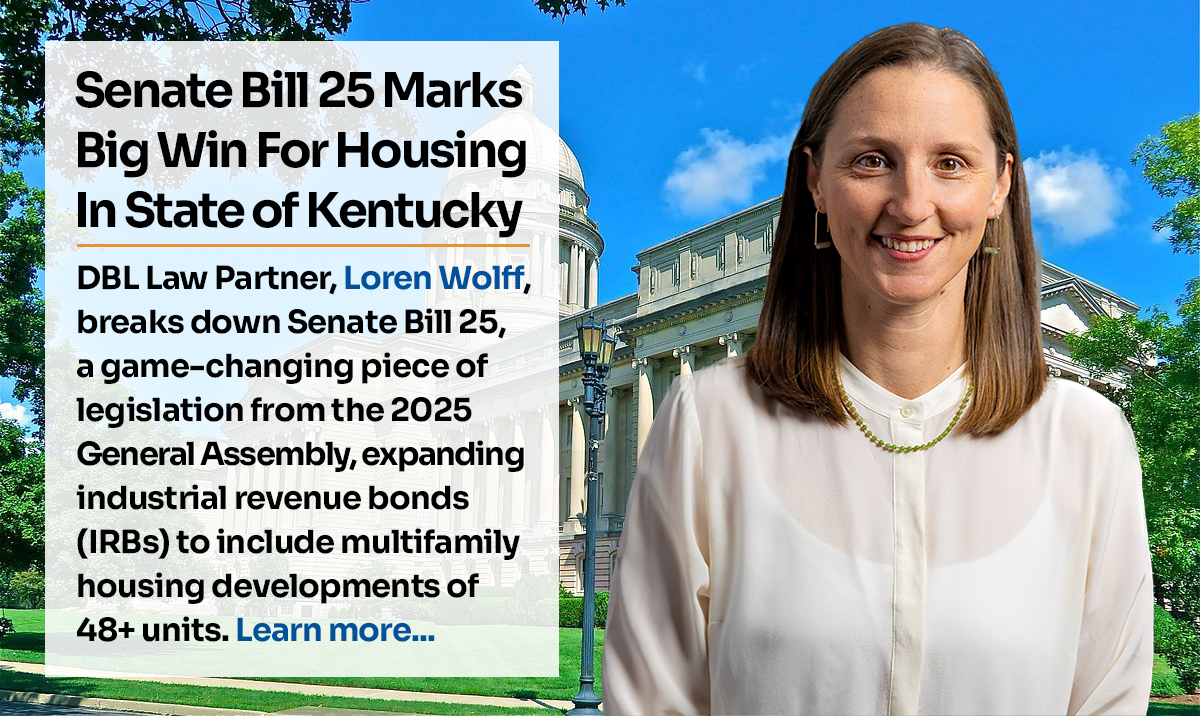 Big Win for Housing in Kentucky: IRBs Expanded to Include Multifamily Housing Developments