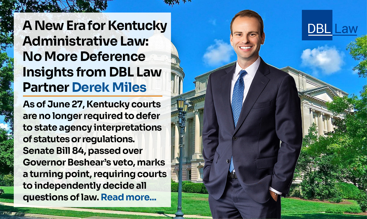 A New Era for Kentucky Administrative Law: No More Deference