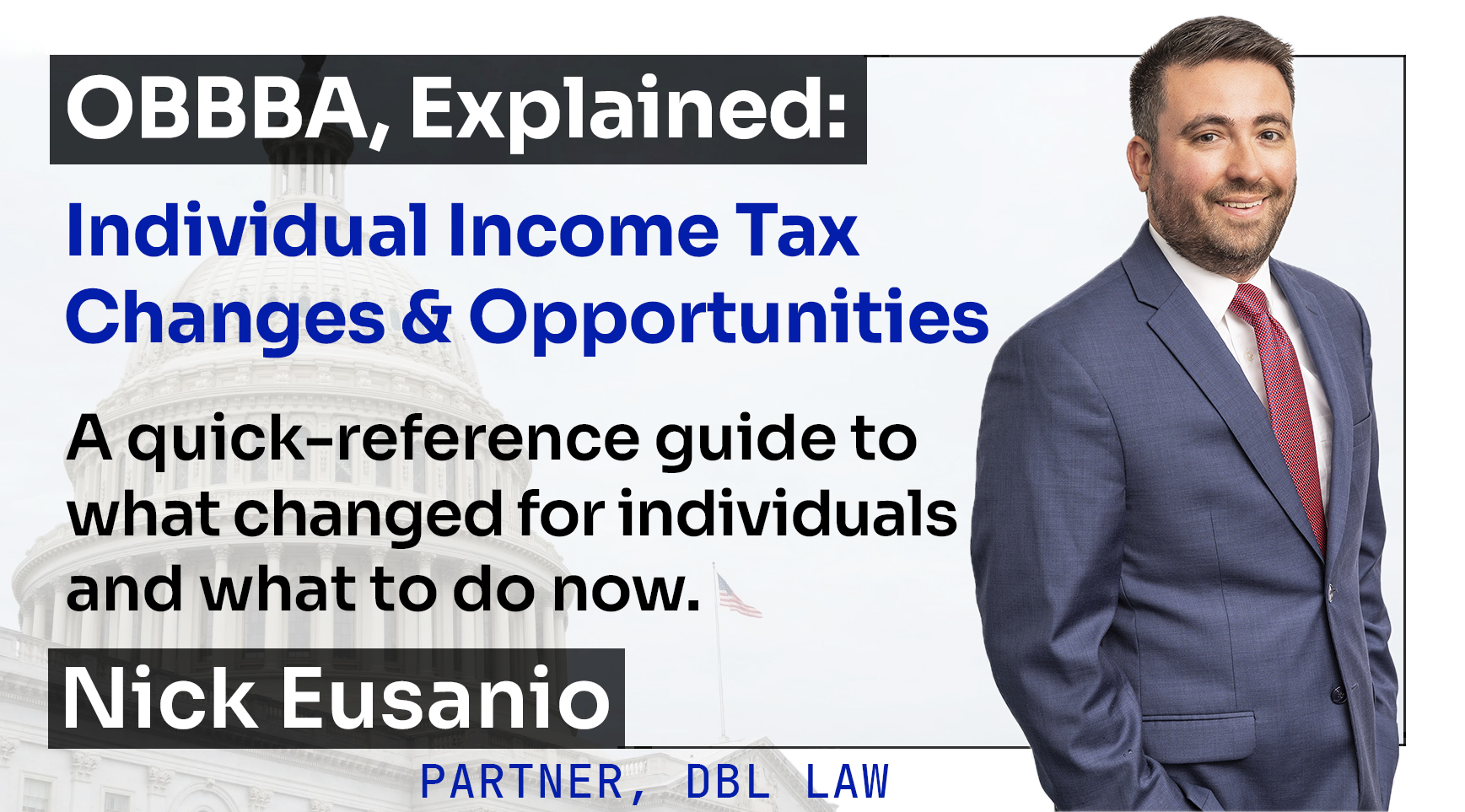 Individual Income Tax Changes & Opportunities in the One Big Beautiful Bill Act (OBBBA)
