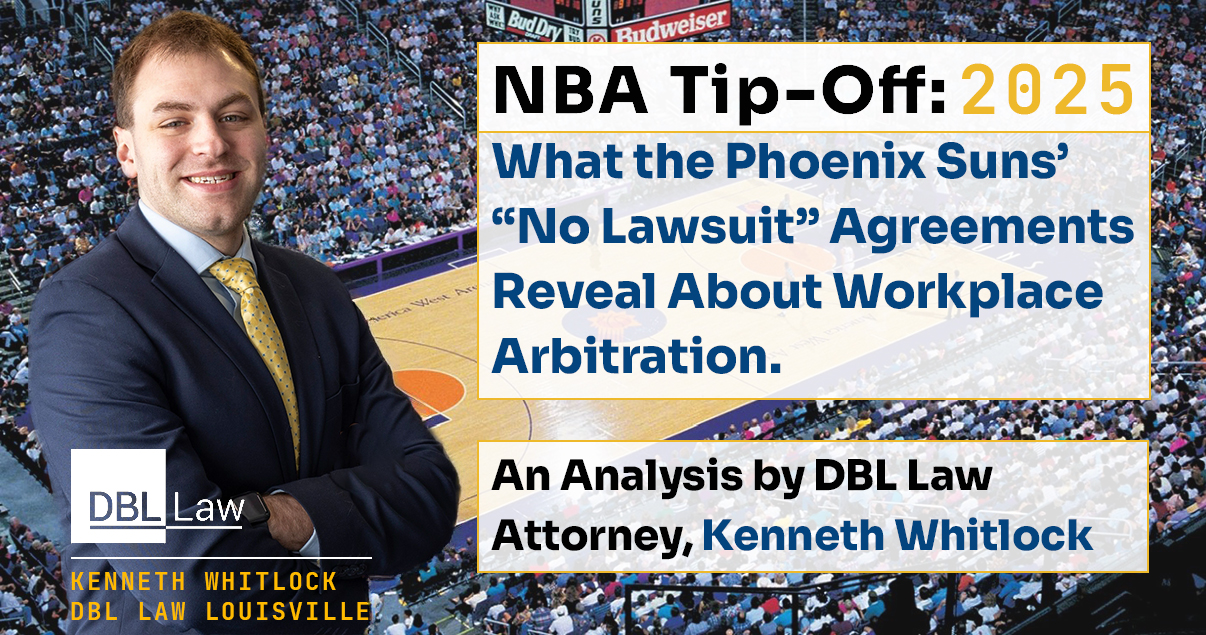 NBA Tip-Off: What the Phoenix Suns’ “No Lawsuit” Agreements Reveal About Workplace Arbitration
