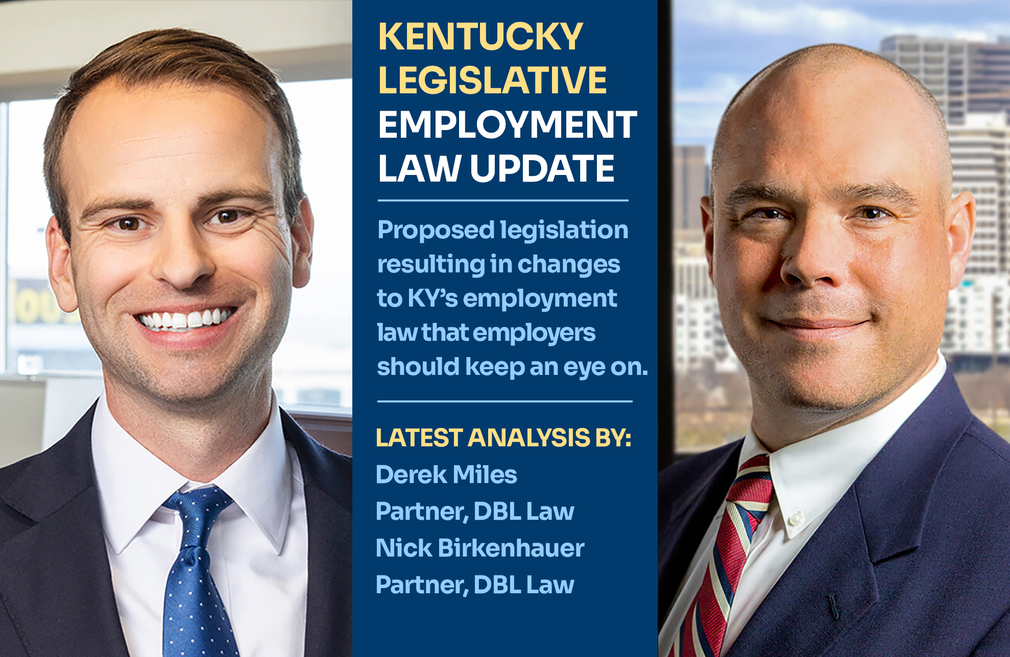 2026 KY Employment Law Watch: Insights from DBL Law Partners’ Derek Miles & Nick Birkenhauer