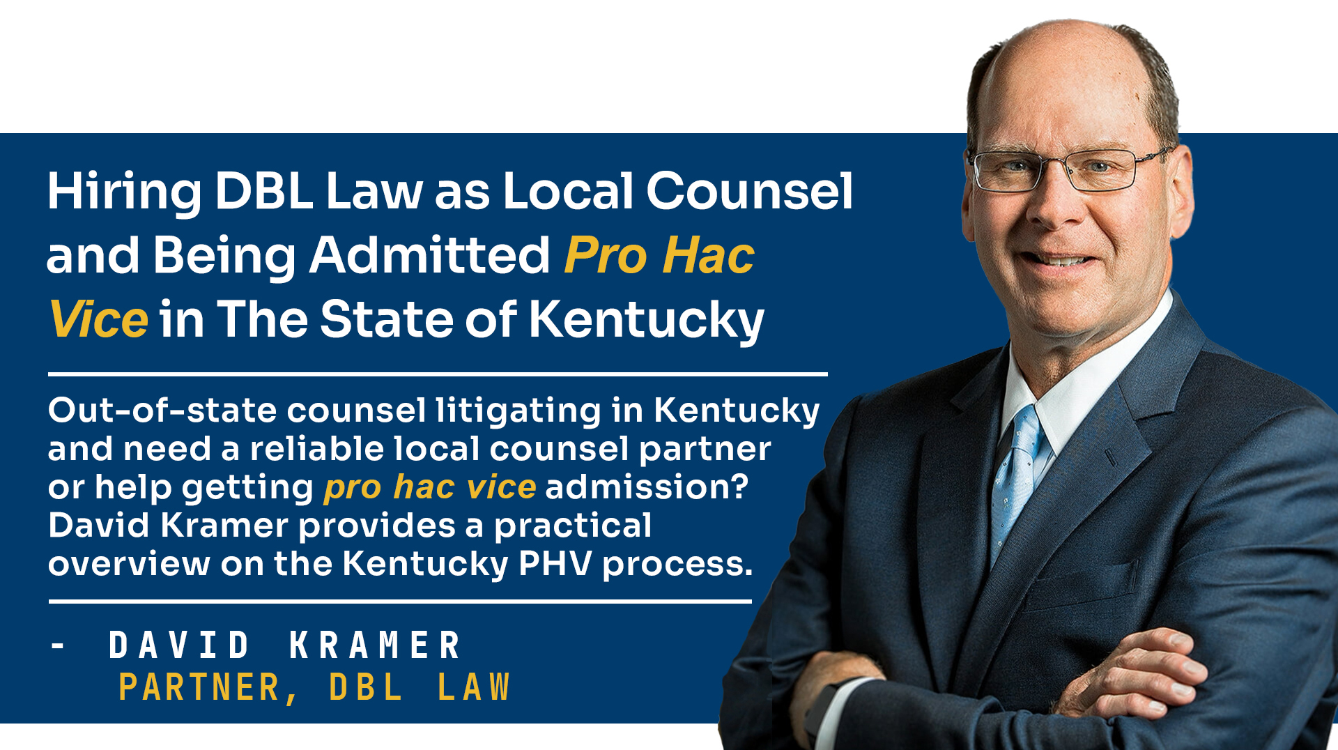 Being admitted Pro Hac Vice in Kentucky